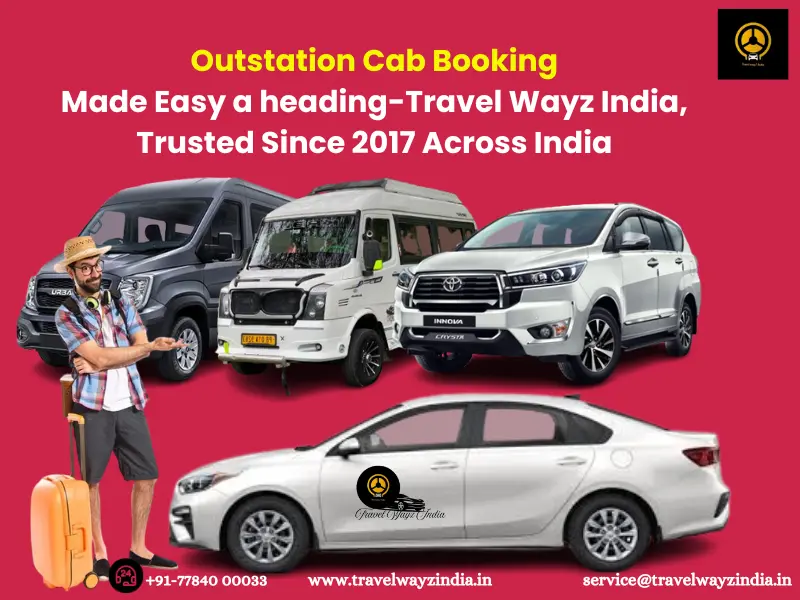 Travel Wayz India Outstation Cab Booking - Since 2017 Outstation cab service by Travel Wayz India – Safe and reliable rides across India since 2017