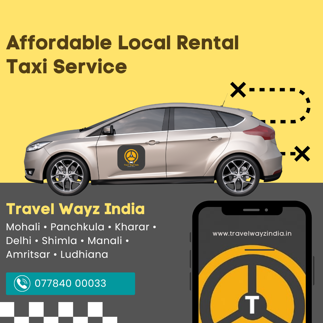 Affordable Local Rental Taxi Service in Chandigarh, Mohali, & Panchkula